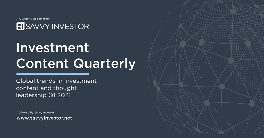 Savvy Investor Investment Content Quarterly Q1 2021