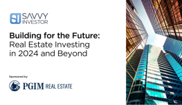  Building for the Future: Real Estate Investing in 2024 and Beyond Image